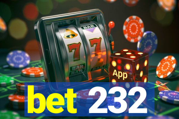 bet 232